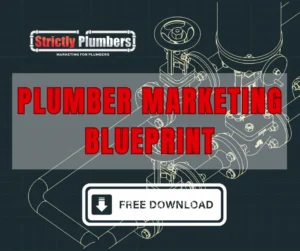 An advertisement for strictly plumbers plumber marketing blueprint